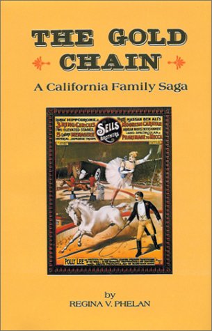 Beispielbild fr The Gold Chain: A California Family Saga zum Verkauf von Books From California