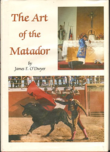 Stock image for The Art of the Matador for sale by Cronus Books