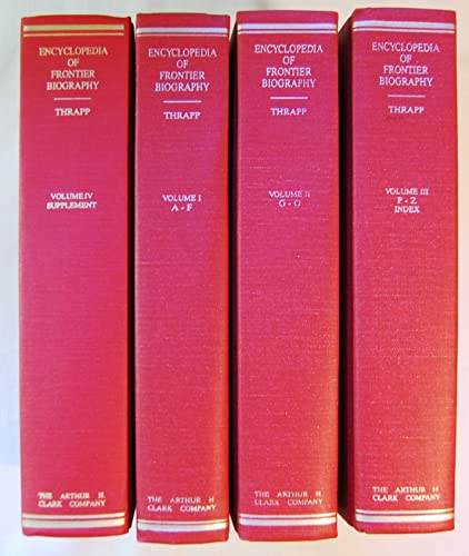 ENCYCLOPEDIA OF FRONTIER BIOGRAPHY. 3 volumes