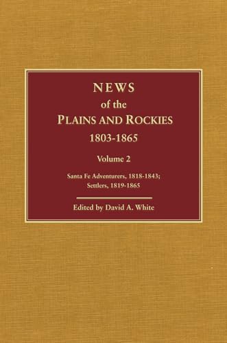 Stock image for News of the Plains and Rockies, 1803-1865, Volume 3 for sale by Avalon Books