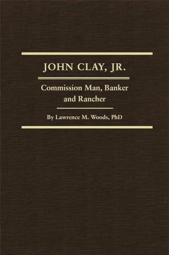 John Clay, Jr.: Commission Man, Banker and Rancher (Auditing Procedure Study)