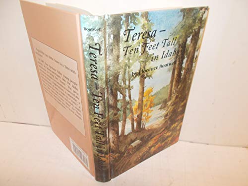 Imagen de archivo de Teresa-ten Feet Tall in Idaho a la venta por First Choice Books