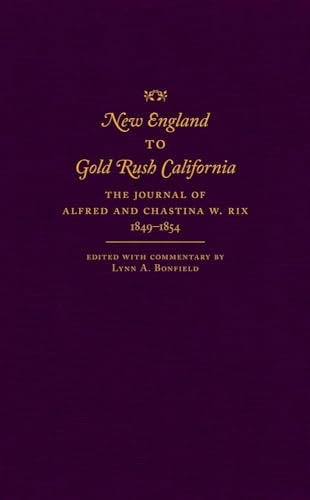 Stock image for New England to Gold Rush California for sale by Blackwell's