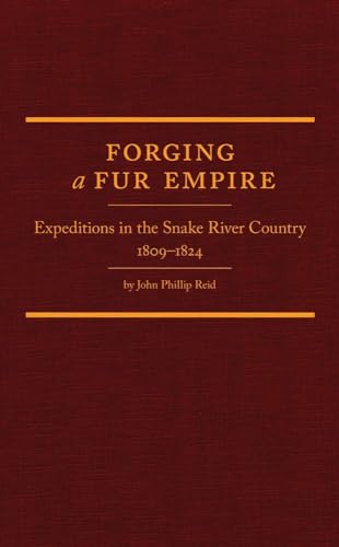 Beispielbild fr Forging a Fur Empire zum Verkauf von Blackwell's