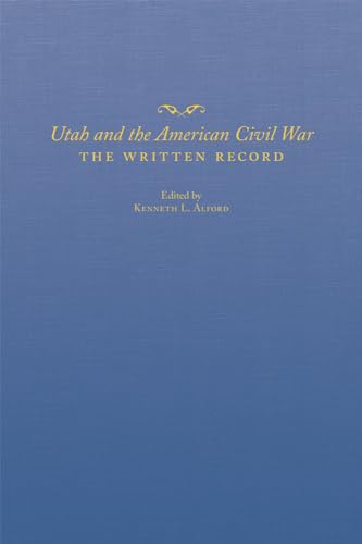 Stock image for Utah and the American Civil War: The Written Record for sale by HPB-Red