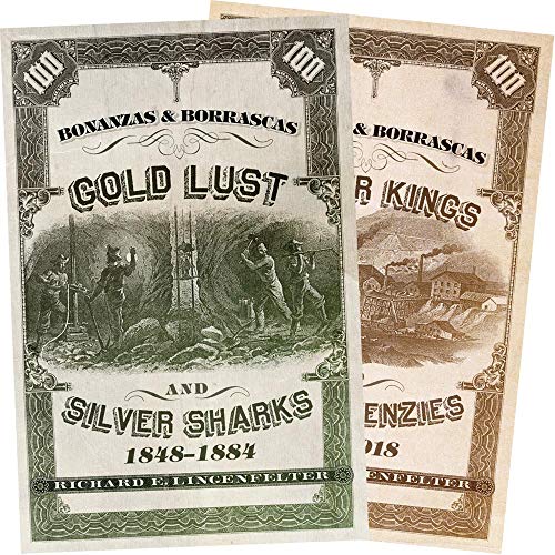 9780870629501: Bonanzas & Borrascas: Cooper Kings & Stock Frenzies 1885-1918 / Gold Lust & Silver Sharks 1848-1884