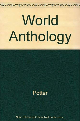 Stock image for THE WORLD ANTHOLOGY for sale by Neil Shillington: Bookdealer/Booksearch