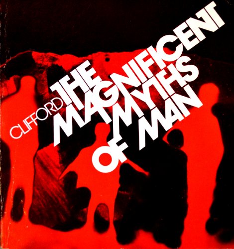 Stock image for The magnificent myths of man for sale by ThriftBooks-Atlanta