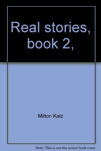 Stock image for Real stories, book 2, (Real stories series) for sale by ThriftBooks-Dallas