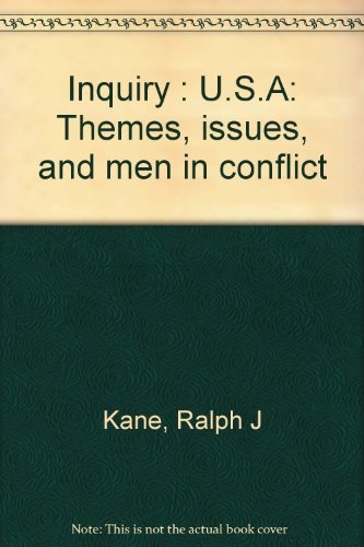 Stock image for Inquiry : U.S.A: Themes, issues, and men in conflict for sale by ThriftBooks-Dallas