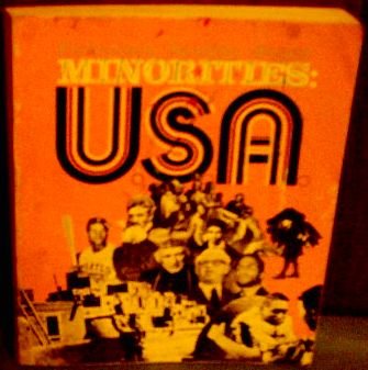 Stock image for Minorities: U.S.A (The Globe social studies program) for sale by Hawking Books