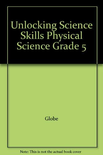 Stock image for Unlocking Science Skills, Physical Science: Student Workbook (1987 Copyright) for sale by ~Bookworksonline~