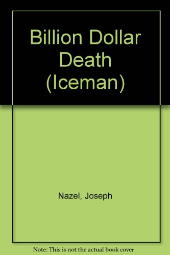 Billion Dollar Death (Iceman) (9780870670862) by Nazel, Joseph