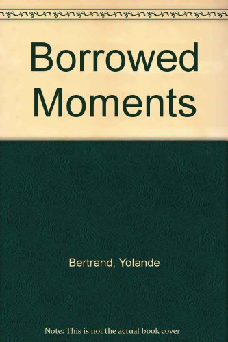 Borrowed Moments (A Heartline Romance)