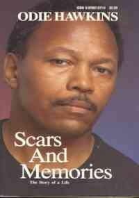 Stock image for Scars And Memories: The Story of a Life for sale by Du Bois Book Center