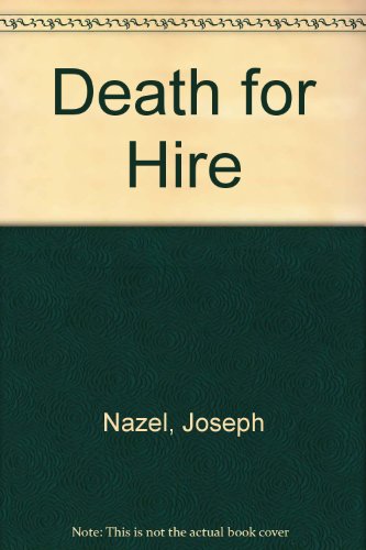 Death for Hire (9780870673429) by Nazel, Joseph