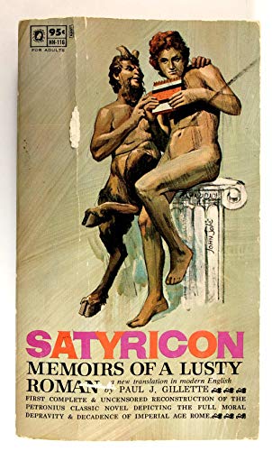 Satyricon: Memoirs of a Lusty Roman (9780870674020) by Petronius Arbiter