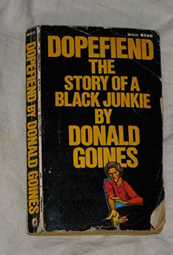 9780870674198: Dopefiend: The Story of a Black Junkie