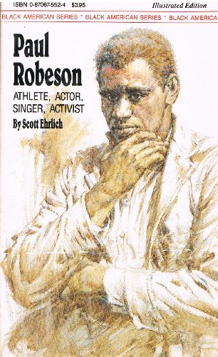 Stock image for Paul Robeson: Athlete, Actor, Singer, Activist (Black American Series) for sale by Stephen White Books