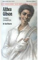 Beispielbild fr Althea Gibson : Tennis Champion zum Verkauf von Better World Books