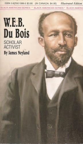 Beispielbild fr W.E.B.Du Bois: Scholar/Activist (Black American S.) zum Verkauf von Kennys Bookstore