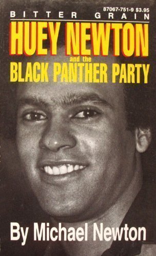 Imagen de archivo de Bitter Grain - Huey Newton and the Black Panther Party a la venta por Front Cover Books