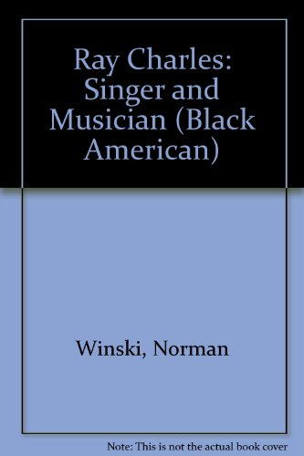 Imagen de archivo de Ray Charles: Singer and Musician (Black American Series) a la venta por Powell's Bookstores Chicago, ABAA