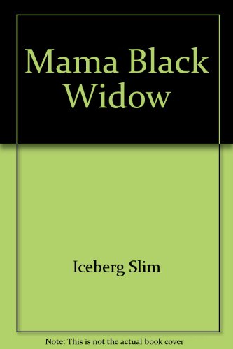 Stock image for Mama Black Widow for sale by "Pursuit of Happiness" Books