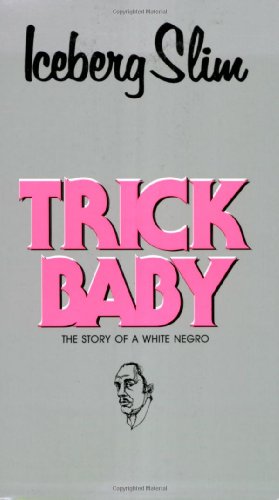 Stock image for Trick Baby for sale by Books of the Smoky Mountains