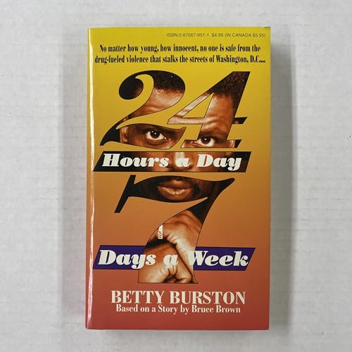 Stock image for 24 Hours a Day 7 Days a Week for sale by LONG BEACH BOOKS, INC.
