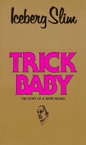 9780870679773: Trick Baby