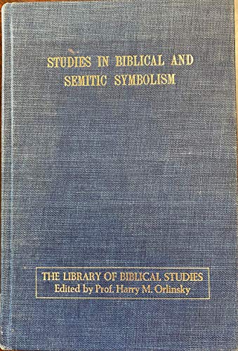 Beispielbild fr Studies in Biblical and Semitic Symbolism zum Verkauf von Wm Burgett Bks and Collectibles