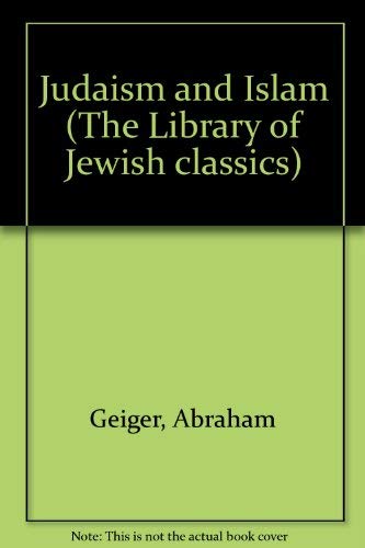9780870680588: Judaism and Islam (The Library of Jewish classics)