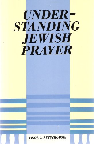 Beispielbild fr Understanding Jewish Prayer zum Verkauf von Half Price Books Inc.
