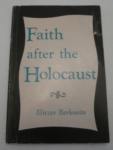 9780870681936: Faith after the Holocaust