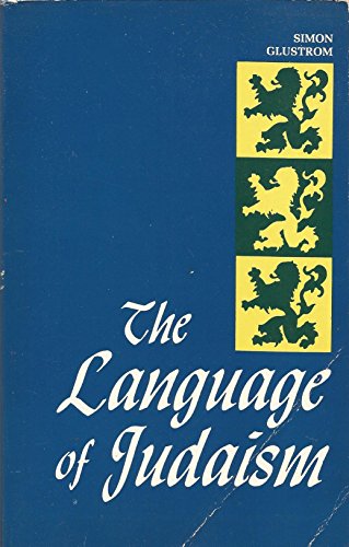 Beispielbild fr The language of Judaism zum Verkauf von Wonder Book