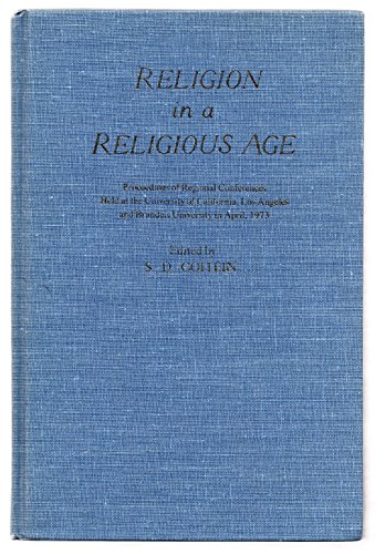 Beispielbild fr Religion in a Religious Age: Proceedings of Regional Conferences Held at The University of California, Los Angeles and Brandeis University in April 1973 zum Verkauf von HPB-Red