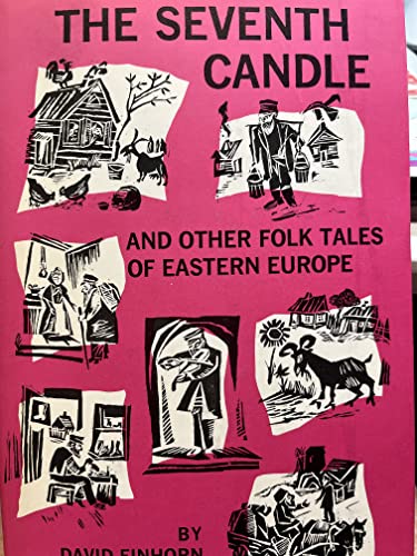 Beispielbild fr Seventh Candle and Other Folk Tales of Eastern Europe zum Verkauf von Better World Books