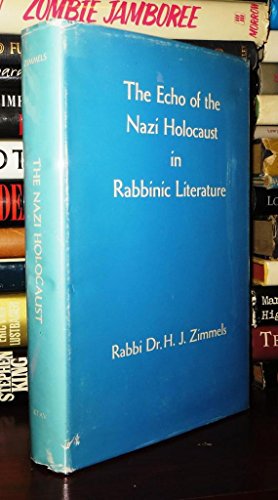 9780870684272: The Echo of the Nazi Holocaust in Rabbinic Literature