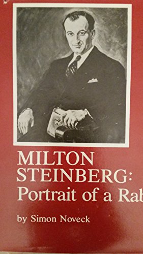 Beispielbild fr Milton Steinberg: Portrait of a Rabbi (inscribed) zum Verkauf von Second Story Books, ABAA