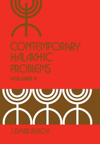 Contemporary Halakhic Problems: 2 (Library of Jewish Law and Ethics) (9780870684517) by Bleich, J. David