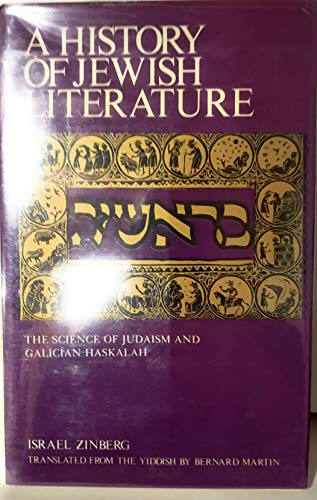 Beispielbild fr The Science of Judaism and Galician Haskalah (History of Jewish Literature, v. 10) zum Verkauf von Books From California