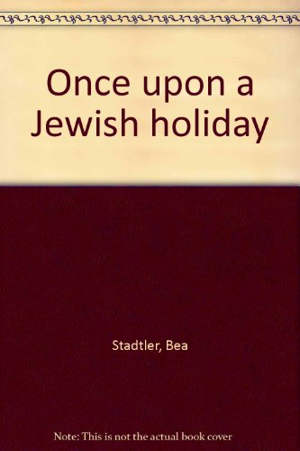 9780870685323: Title: Once Upon a Jewish Holiday