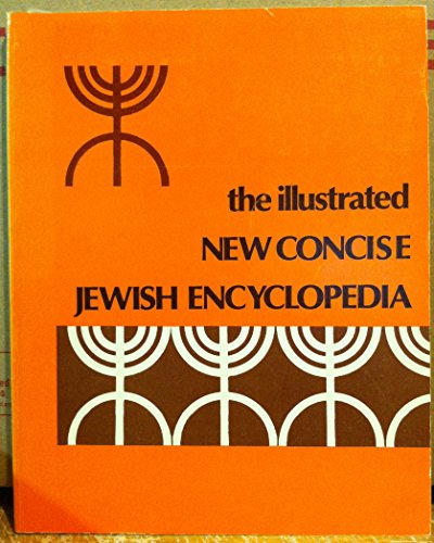 Stock image for The illustrated new concise Jewish encyclopedia for sale by Irish Booksellers