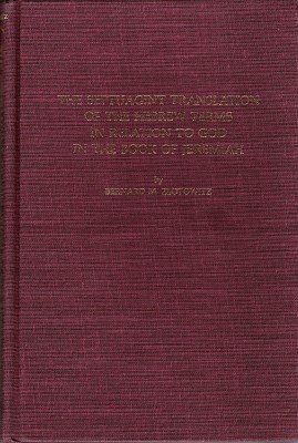 The Septuagint Translation of the Hebrew Terms in Relation to God in the Book of Jeremiah. With a...