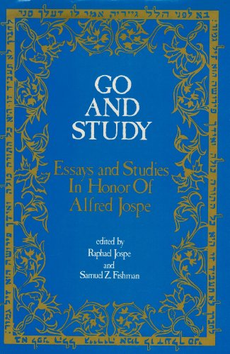 Stock image for Go and Study : Essays and Studies in Honor of Alfred Jospe for sale by Better World Books