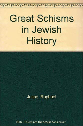 Beispielbild fr GREAT SCHISMS IN JEWISH HISTORY zum Verkauf von WONDERFUL BOOKS BY MAIL