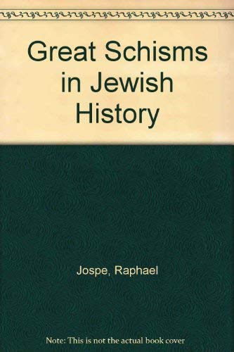 Stock image for GREAT SCHISMS IN JEWISH HISTORY for sale by WONDERFUL BOOKS BY MAIL