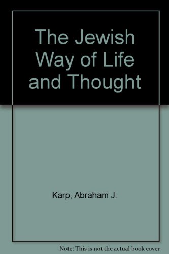 The Jewish Way of Life and Thought