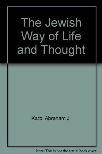 9780870687174: The Jewish Way of Life and Thought